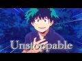Download Lagu MHA Unstoppable (AMV)