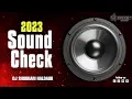 Lagu Dj Vibration || Sound Check 2023 || Dj Shubham Haldaur || Dj Pintu Jhansi