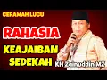Download Lagu RAHASIA KEAJAIBAN SEDEKAH YANG MEMBUKA GERBANG SURGA – KH ZAINUDIN MZ