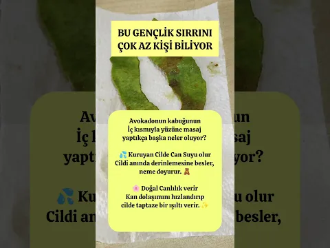 ÇOK AZ KİŞİNİN BİLDİĞİ GENÇLİK SIRRI