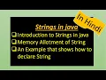 String class Introduction Memory allotment In java In Hindi PART 1