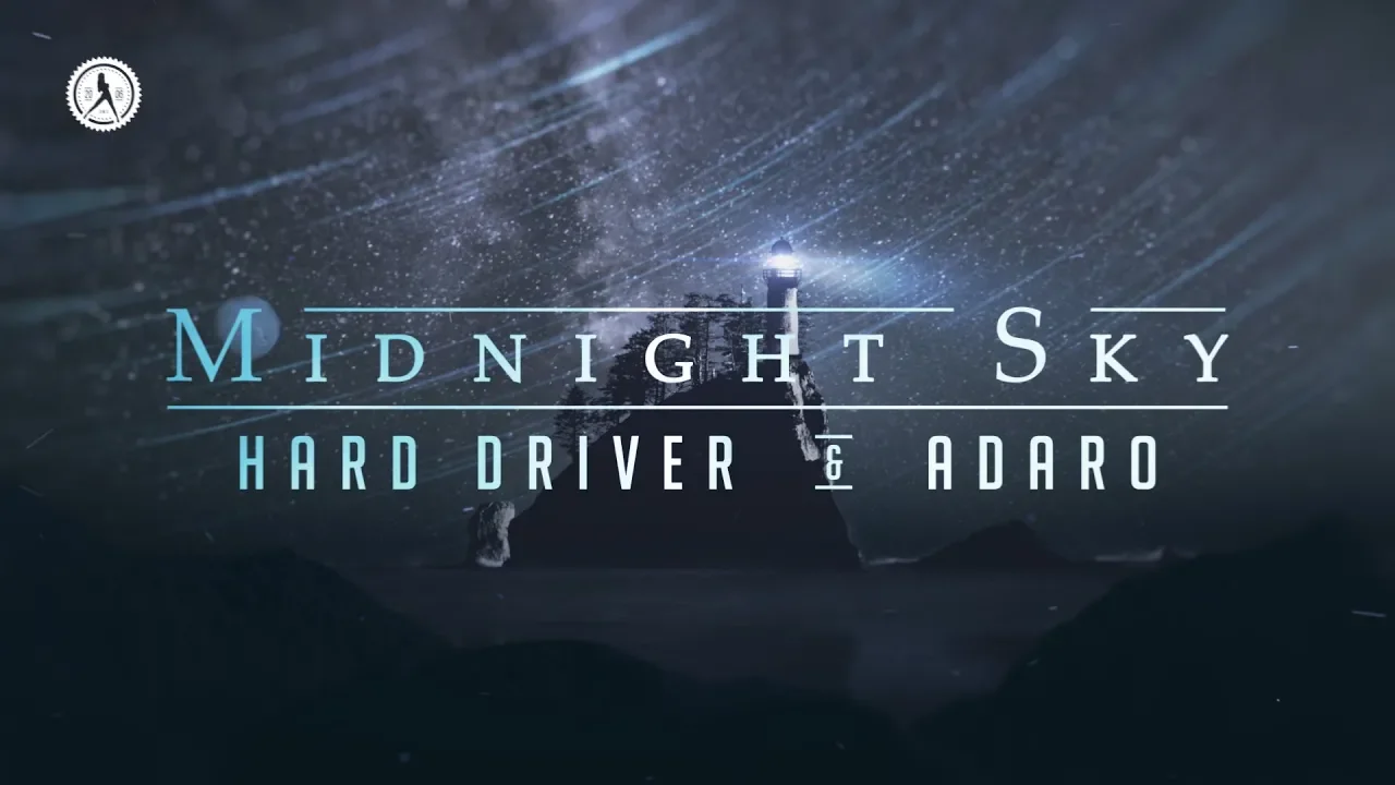 Hard Driver & Adaro - Midnight Sky (Official Audio)