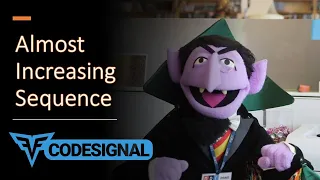 Almost Increasing Sequence - Codesignal