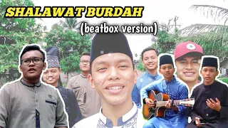 Download SHALAWAT BURDAH (beatbox version) ~ ikhwan official (Cover) MP3