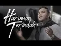 Download Lagu Haruman Terindah - Bazli Cover