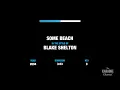 Some Beach in the Style of "Blake Shelton" karaoke video with lyrics (no lead vocal)