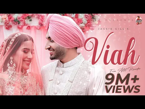 Download MP3 VIAH : Jassie Gill (Official Video) | Sara Gurpal | Rony Ajnali | Gill Machhrai | Preet Romana PRP