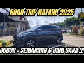 ROADTRIP MUDIK NATARU 2025 NAIK ALL NEW ERTIGA‼️BOGOR - SEMARANG‼️