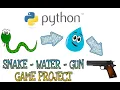Snake Water Gun Game Python Program Cool Idea for python project Python Project for beginner