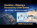 Deviation in Shipping Documentary Credit System Bill of Lading Maritime Law