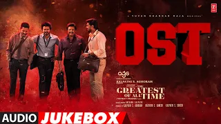the greatest of all time ost jukebox thalapathy vijay venkat prabhu yuvan shankar raja ags