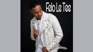 Felo Le Tee  - Tsa Felo (Official Audio)