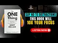 Download Lagu FOCUS On What Truly Matters | The ONE Thing | Audiobook Summary in English