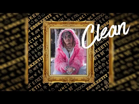 Download MP3 Lil Pump - ESKETIT (Clean) (Best Edit)