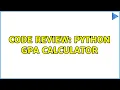 Code Review Python GPA Calculator