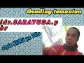 Lagu Ldr.Sarayuda pbr.Tanpa kendang (Gendhing Sakral Temanten)