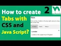 Building Tabs with HTML CSS and JavaScript - part 2 W3Schools Inspired Tutorial