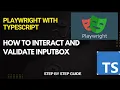 How to Interact with and Validate Input Box Text area in Playwright Easy Explanation for Beginner