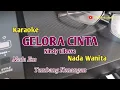 Download Lagu Gelora Cinta//Nindy Ellesse//Karaoke//Nada Wanita