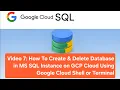7 How To Create Delete Database in MS SQL Instance on GCP Cloud Using Google Cloud Shell