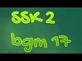 Download Lagu SSK 2 BGM 17 - ep231