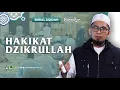 Download Lagu Hakikat Dzikrullah, Apa itu Dzikrullah dan Bagaimana pengamalannya? (Eps. 46) - Ustadz Adi Hidayat