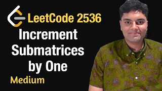 Increment Submatrices by One - Leetcode 2536
