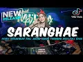 Download Lagu DJ SARANGHAE X YA ODNA MASHUP REMIX BREAKBEAT TERBARU 2025 FULL BASS JEDAG JEDUG