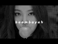 blackpink - boombayah (𝙨𝙡𝙤𝙬𝙚𝙙 𝙣 𝙧𝙚𝙫𝙚𝙧𝙗)