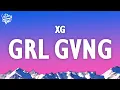 Download Lagu XG - GRL GVNG (Lyrics)