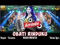 Lagu 🔥🎤🔥OBATI RINDUKU KARAOKE KOPLO Nada Wanita VERSI ( Novi Novita ) Mode Live Panggung