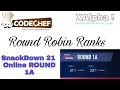 Round Robin Ranks solution SnackDown-21 ROUND 1A CodeChef