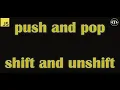 Push Pop Shift Unshift must know for arrays - Code Quickie