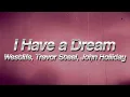 Download Lagu Westlife, Trevor Steel, John Holliday - I Have a Dream 😇 (Lyrics)
