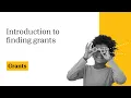 Introduction to finding grants