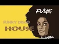 Funky Disco House Top Funky Disco Mix 2022 | #5 | Mixed By Funky Beat