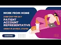 EARN 137 PER DAY PATIENT ACCOUNT REPRESENTATIVE WORK FROM HOME JOBS