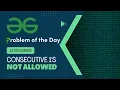 Consecutive 1 s not allowed 13 Dec POTD Geeks for Geeks Problem of the Day