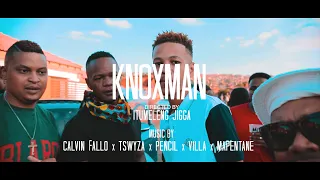 calvin fallo x tswyza x pencil x villa x mapentane knox man official music video 