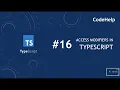 Typescript Access Modifiers in Typescript