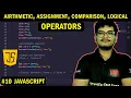JavaScript Operators in javascript Assignment arithmetic logical comparison Deepak Sir