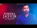 Download Lagu Sheera Jasvir | All Time Hits ( Juke Box 4K ) 👍 2023 | Latest Punjabi Son 2023 |