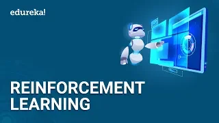 Reinforcement Learning Tutorial Reinforcement Learning Example Using Python Edureka