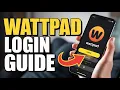 How to Login to Wattpad - Read and Publish Stories