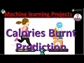 Predicting Calories Burnt A Machine Learning Approach for Exercise Analysis