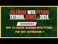 1 Introduction Why to choose Selenium with Python for Test Automation