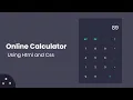 How To Create A Calculator Using HTML and CSS