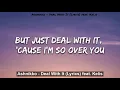 Ashnikko - Deal With It (Lyrics) feat. Kelis