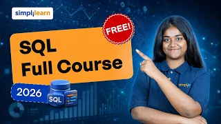 SQL Full Course 2026 FREE SQL Tutorial For Beginners Advanced SQL Full Course Simplilearn
