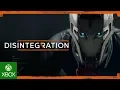 Video di Disintegration - Announcement Trailer